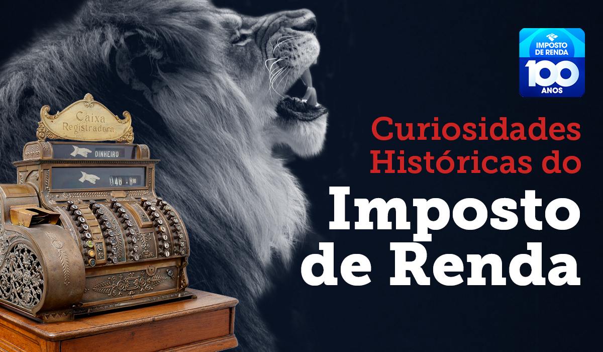 Curiosidades Históricas do Imposto de Renda